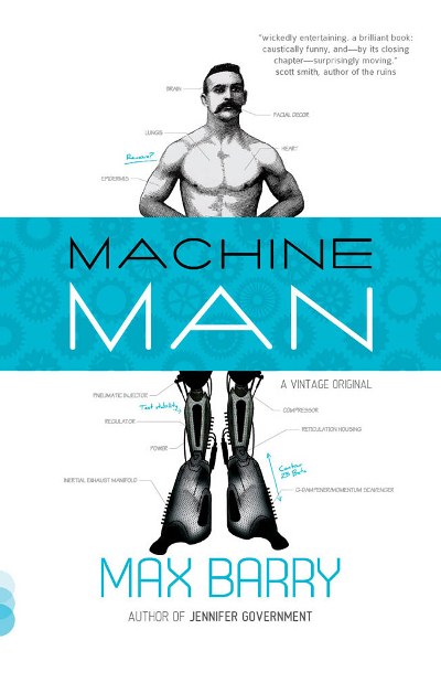 Machine Man by Max Barry