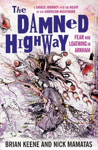 Brian Keene, Nick Matamas. The Damned Highway