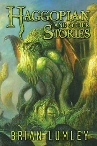 Haggopian and Other Stories by Brian Lumley