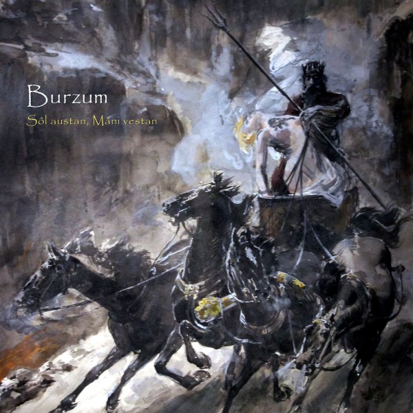 Burzum - 2013 - Sol Austan, Mani Vestan
