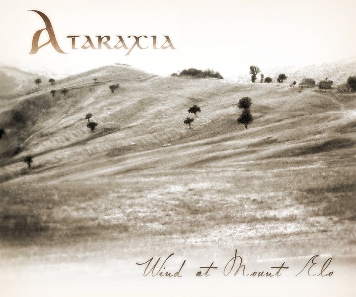 Ataraxia - Wind At Mount Elo