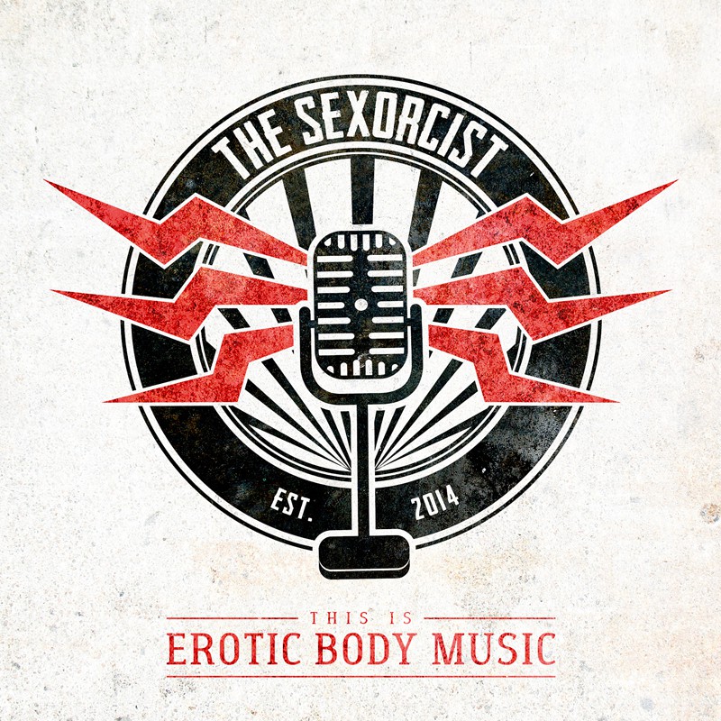 The Sexorcist This Is Erotic Body Music