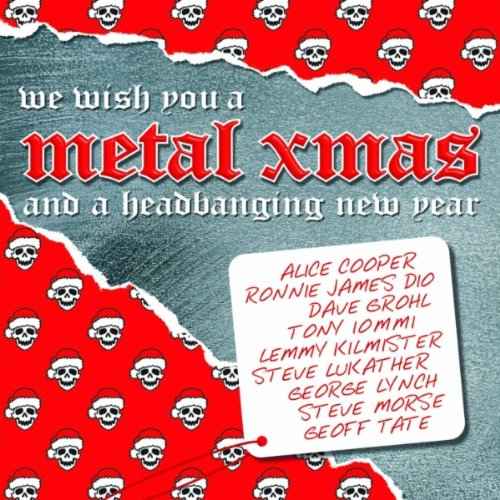 We Wish You A Metal Xmas And A Headbanging New Year 