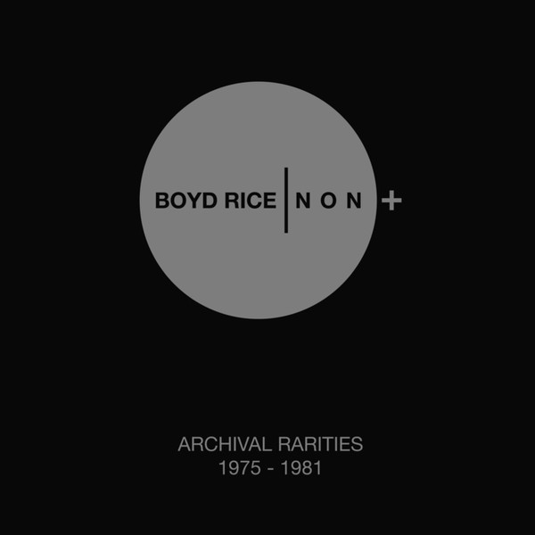 NON - Archival Rarities 1975-1981