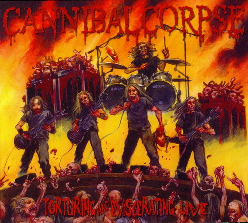 Cannibal Corpse - Torturing And Eviscerating Live