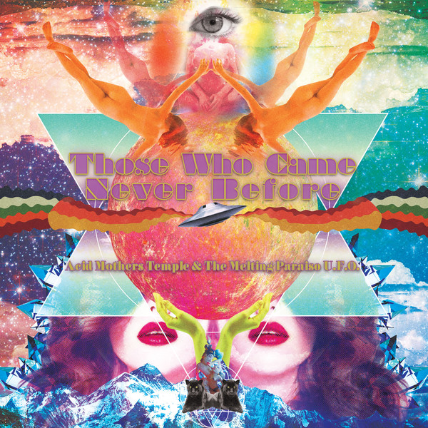 Acid Mothers Temple & The Melting Paraiso UFO